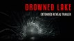 Drowned Lake - Trailer d'annonce