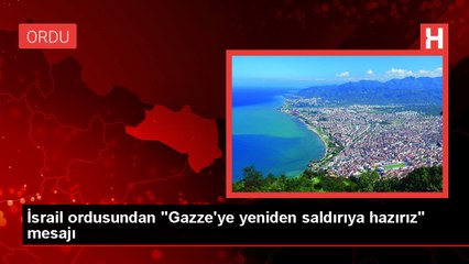 İsrail, Gazze'ye yönelik saldırılara yeniden başlamaya hazır