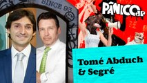 TOMÉ ABDUCH E SEGRÉ - PÂNICO - 30/11/2023