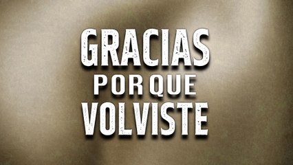 Luis Y Julián Jr. - Gracias Porque Volviste (LETRA / En Vivo)
