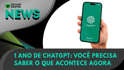 1 ano de ChatGPT: você precisa saber o que acontece agora | 30/11/2023 | #OlharDigital