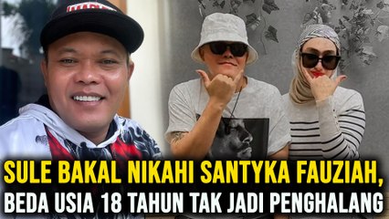 Sule Bakal Nikahi Santyka Fauziah, Beda Usia 18 Tahun Tak Jadi Penghalang