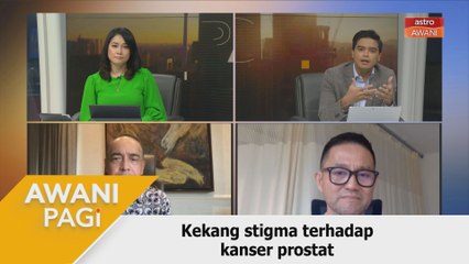 AWANI Pagi: Kekang stigma terhadap kanser prostat