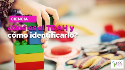¿Qué es el TDAH y cómo identificarlo?