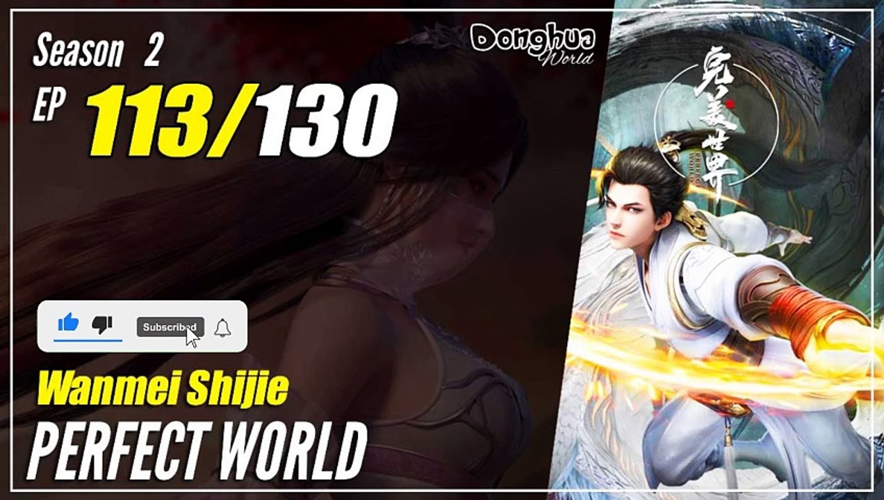 【Wanmei Shijie】  Season 2 EP 113 (139) -  Perfect World | Donghua - 1080P