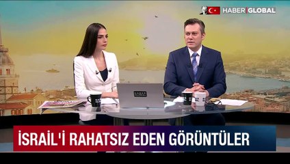İsrail'i rahatsız eden görüntüler