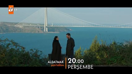 Aldatmak 48.Bölüm Fragmanı