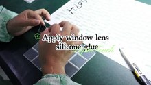 Apply window lens silicone glue