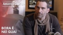 Bora è nei guai | Amore e Castigo - Episodio 13