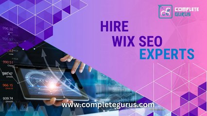 Why choose CompleteGurus for Wix SEO experts?