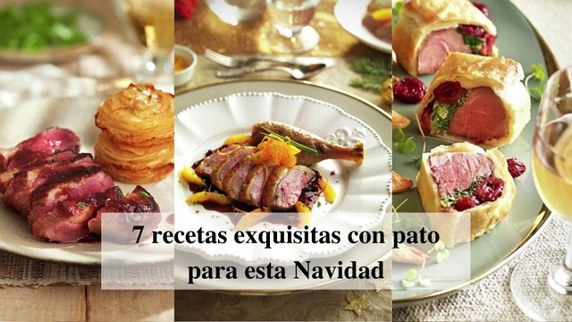 7 recetas exquisitas con pato para esta Navidad