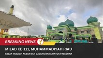 Milad Ke-111, Muhammadiyah Riau Gelar Tabligh Akbar Dan Galang Dana Untuk Palestina