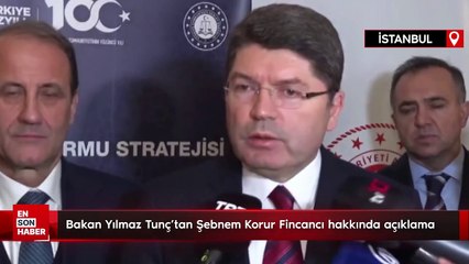 Bakan Yılmaz Tunç'tan Şebnem Korur Fincancı hakkında açıklama