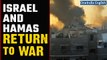 Gaza witnesses fresh Israeli attacks as the truce comes to an end | Oneindia News
