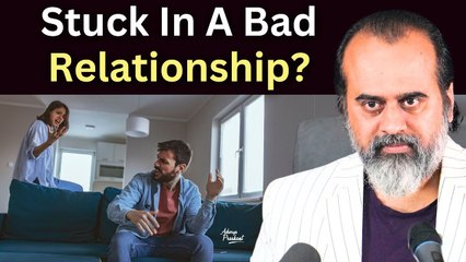 Stuck in a bad relationship? || Acharya Prashant (2022)