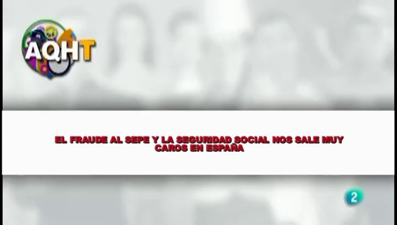 EL FRAUDE AL SEPE Y SEGURIDAD SOCIAL NOS SALEN MUY CAROS EN ESPAÑA