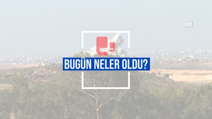 Bugün neler oldu? | 01.12.2023 Cuma günün önemli gelişmeleri