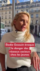Élodie Gossuin évoque le danger des réseaux sociaux chez les jeunes