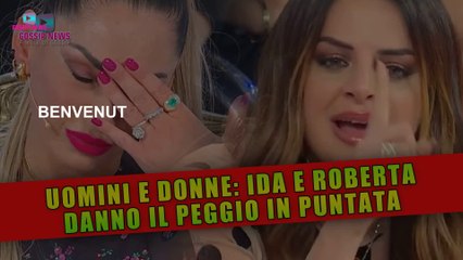 Uomini e Donne: Ida e Roberta Danno Il Peggio di Loro!