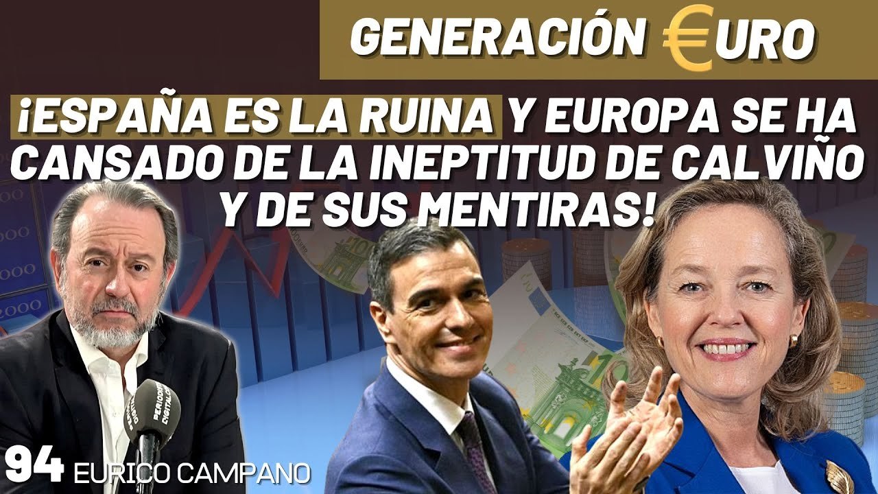 Generación Euro #94: ¡España es la ruina y Euro...