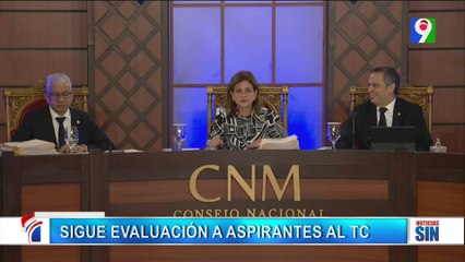 Continúan evaluaciones para la selección de nuevos jueces al TC | Primera Emisión SIN