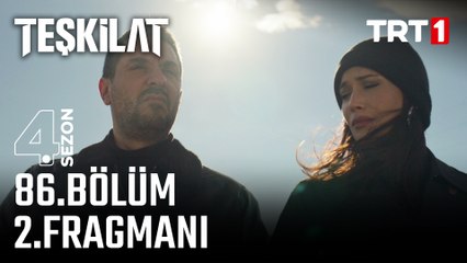 Teşkilat 86. Bölüm 2. Fragman