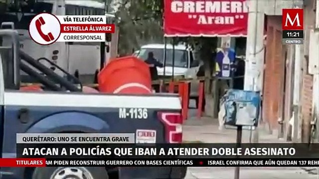Atacan a balazos a dos elementos de la policía municipal en Querétaro
