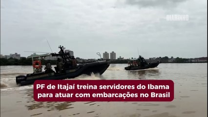 PF de Itajaí treina servidores do Ibama para atuar com embarcações em todo Brasil