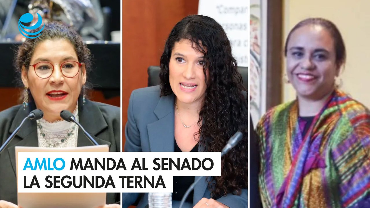AMLO manda al Senado la segunda terna para designar a la nueva ministra de la SCJN