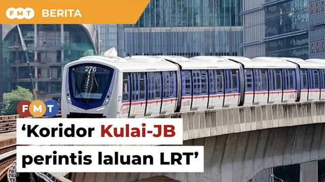 LRT Johor: Pakar cadang mula koridor Kulai-JB