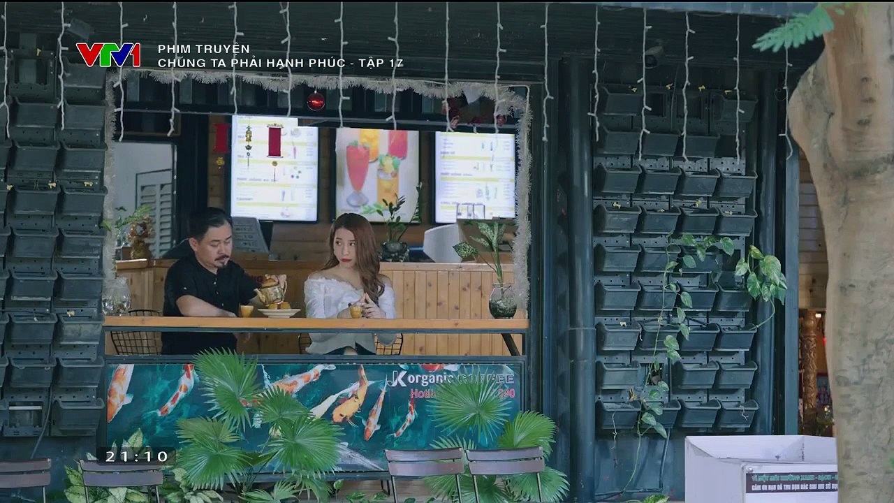 PHIM CHÚNG TA PHẢI HẠNH PHÚC - FULL - TẬP 17