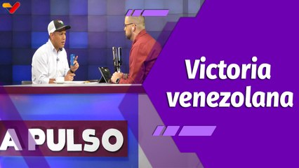 A Pulso | Venezuela tiene una gran victoria donde se hace valer la constitución
