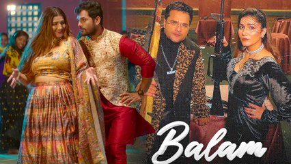 Khesari Lal Yadav और Sapna Choudhary के Balam का पहला लुक जारी