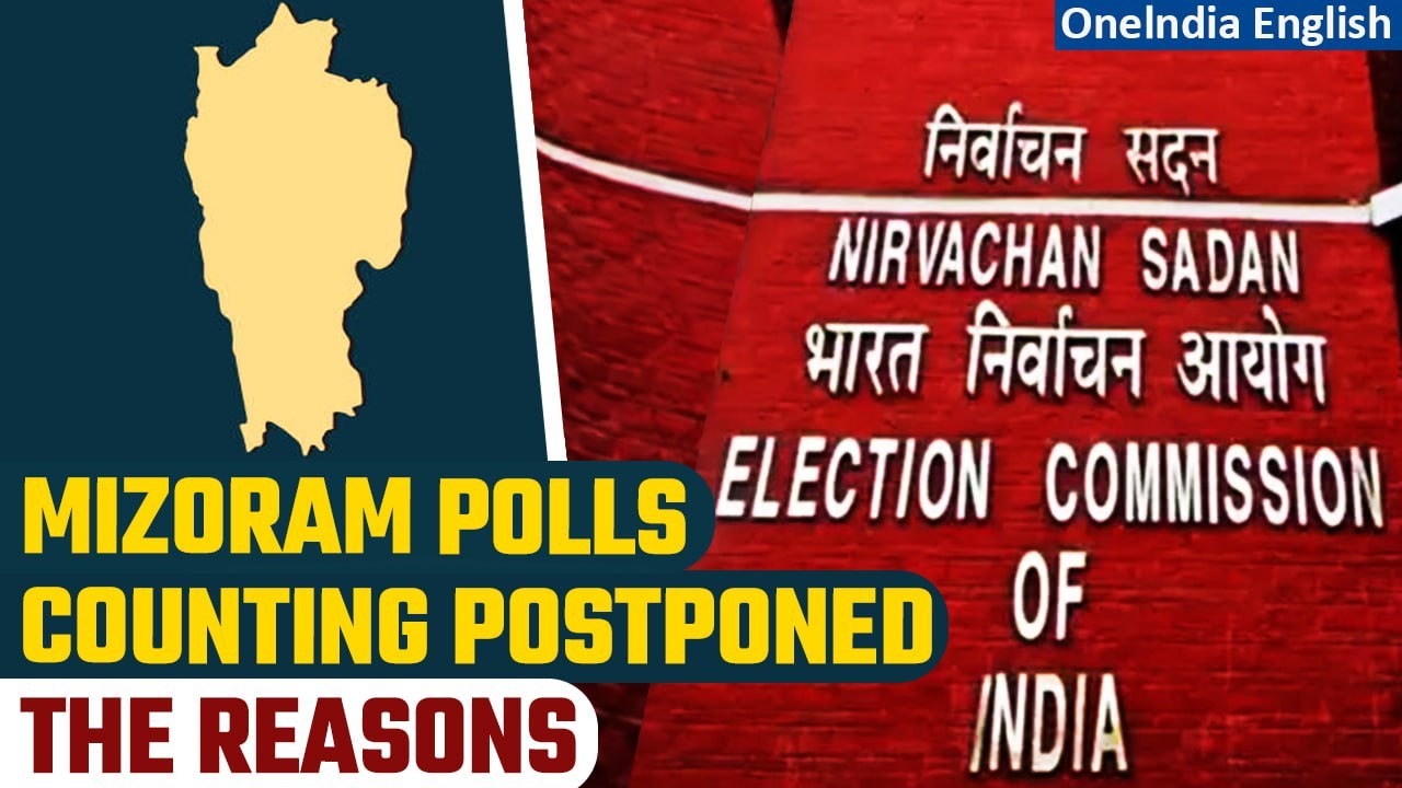 Mizoram Assembly Election: EC postpones counting date to December 4 | Know why | Oneindia News