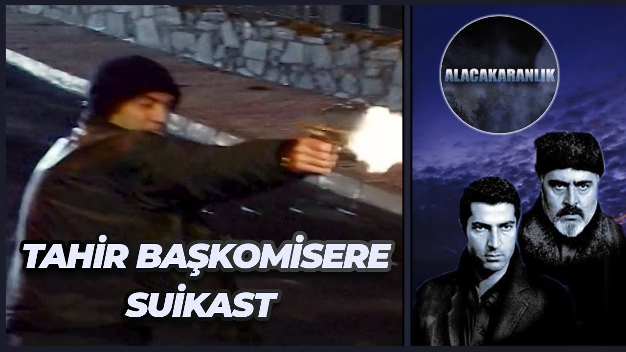 Tahir Başkomisere Suikast | Alacakaranlık 4. Bölüm
