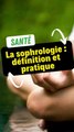 La sophrologie : définition et pratique