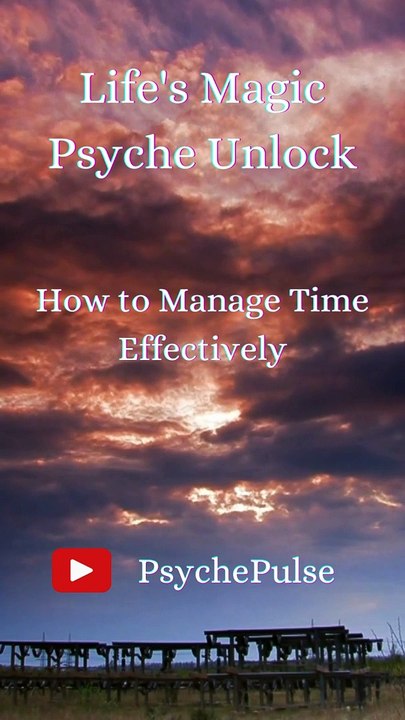How to Manage Time Effectively