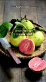 Guava khane ke 3 fayde