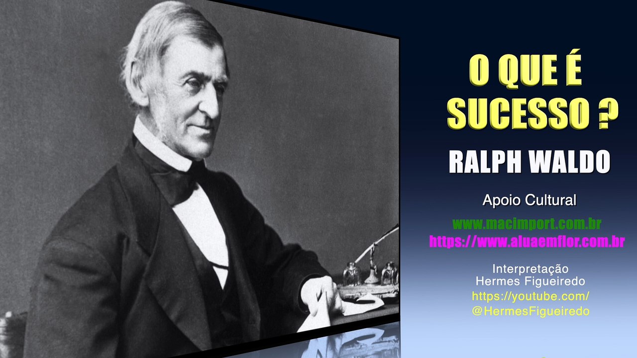 Poesia "O que é Sucesso?" [Ralph Waldo Emerson]