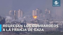 Se acabó la tregua, reanudan bombardeos en Gaza y mueren cientos #EnPortada