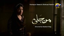 Man Jali Episode 02 _ Mehwish Hayat - Mikaal Zulfiqar - Sohai Ali Abro - Far_HD