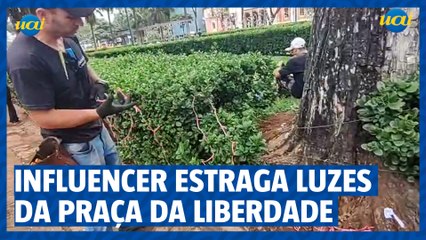 Influencer causa estragos na decoração da Praça da Liberdade