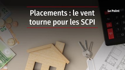 Placements : le vent tourne pour les SCPI