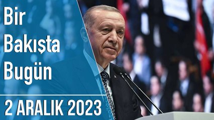 Türkiye ve dünya gündeminde neler oldu? İşte Bir Bakışta Bugün