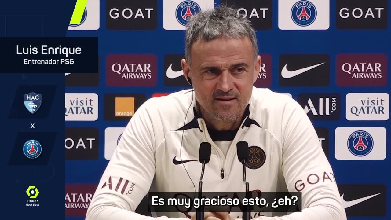 Luis Enrique: "¿Si tenemos un problema de definición? Es muy gracioso esto"