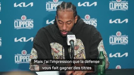 Clippers - Leonard : "J'ai l'impression que la défense vous fait gagner des titres"