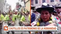 Fiesta de Chutillos es declarada patrimonio de la humanidad