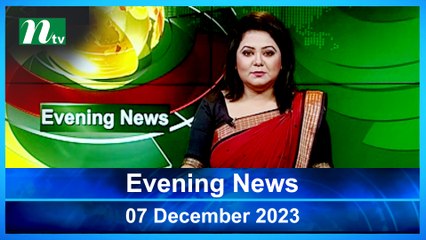 Evening News | 07 December 2023 | NTV Latest News Update
