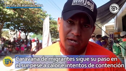 Caravana de migrantes sigue su paso en el sur pese a calor e intentos de contención