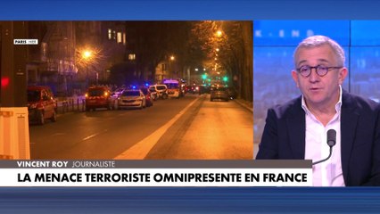 Vincent Roy : «Encore une fois, l’histoire se répète, elle ne cesse de se répéter. L’État n’est plus capable de me protéger lorsque je veux aller, un soir, voir la Tour Eiffel»